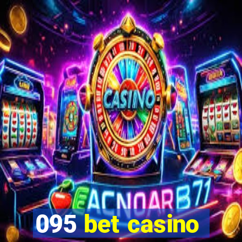 095 bet casino